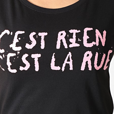 C'est Rien C'est La Rue - Tee Shirt Femme Logo Noir Rose