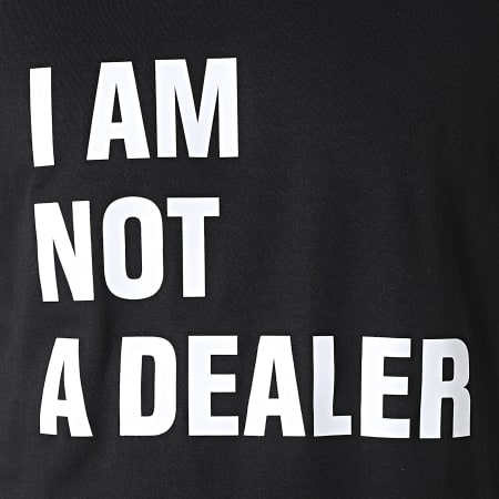 Soso Maness - Tee Shirt I Am Not A Dealer Noir