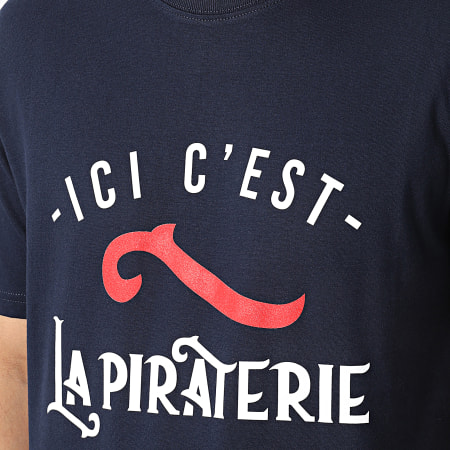 La Piraterie - Tee Shirt Ici C'est La Piraterie Bleu Marine