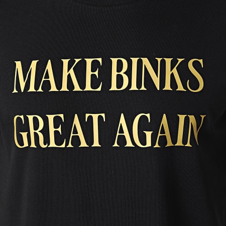 Old Pee - Maglietta Make Binks Great Again Oro Nero